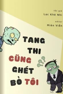 Tang Thi Cũng Ghét Bỏ Tôi