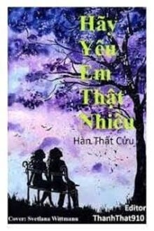 Hãy Yêu Em Thật Nhiều